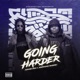 Going Harder feat Sudough Doss Sewersydaa Single