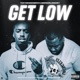 Get Low feat NinoWorld Squirt Single