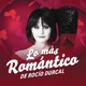 Lo Más Romántico de EP