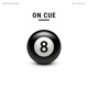 On Cue Single