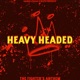Heavy Headed Single