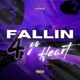 Fallin 4 Yo Heart Single