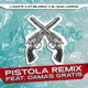 Pistola Remix Single