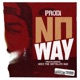 No Way feat Signature Nation Weez the Satellite Kiid Single
