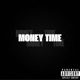 Money Time Single