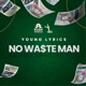 No Waste Man Money up Single