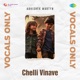 Chelli Vinave Vocals Only Single