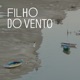 Filho do Vento Single