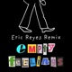 Empty Feelings Eric Reyes Remix Single