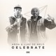 Celebrate feat T C Single