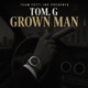 Grown Man Single