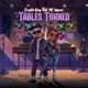 Tables Turned feat MC Vapour Single