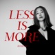 Less Is More Single