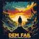 Dem Fail Single