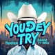 You Dey Try feat W D J Single