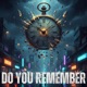 Do You Remember feat Major Anne Single