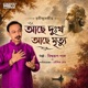 Achhe Dukkha Achhe Mrityu Single