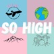 So High Single