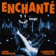 Enchanté feat Clementine Douglas Dopamine Remix Single