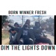 DIM THE LIGHTS DOWN Single