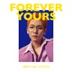 Forever Yours feat SOYOU Single