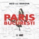 Paris Bucureşti feat Rakova Single