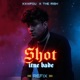 Shot Itne Bade feat The Rish Single
