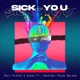 Sick for You Single