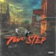 2 STEP feat SLE BEEN FRANK Single
