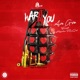 War 4 You feat Hyphe tha God Single