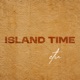 island time Single
