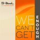 We Can t Get Enough feat Ricardo Munoz Extended Mix Single