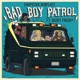 Bad Boy Patrol feat Daddy Freddy EP