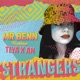 Strangers feat Tlya X an Single