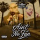 Aint no fun feat Suga Free Single
