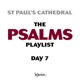 The Psalms Playlist Day 7