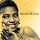 The Unforgettable Miriam Makeba Remastered