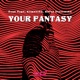 Your Fantasy Single