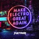 Make Electro Great Again Single