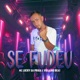 Se Fudeu Single