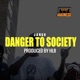 Danger To Society Single