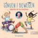 Singen und Bewegen Das Liederalbum