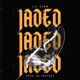 JADED Single