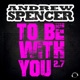 To Be with You 2 7 Remixes EP