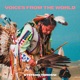 Voices from the World