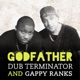 Godfather feat Gappy Ranks EP