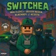 SWITCHEA 1 feat J Acosta Erixxk Negga BlackBoy Single