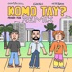 Komo Tay Remix Single