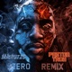 Zero Remix feat Pastor Troy Single