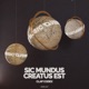 Sic Mundus Creatus Est Single